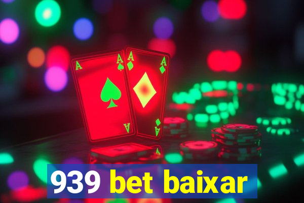 939 bet baixar